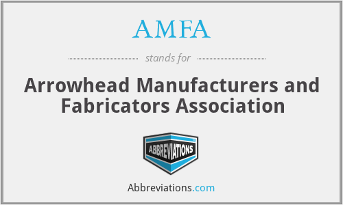 AMFA - Arrowhead Manufacturers and Fabricators Association