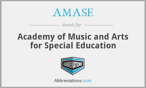 AMASE - Academy of Music and Arts for Special Education