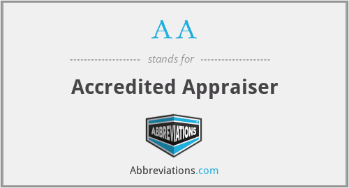 AA - Accredited Appraiser