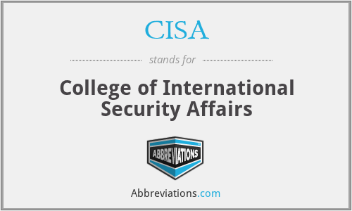 CISA - College of International Security Affairs