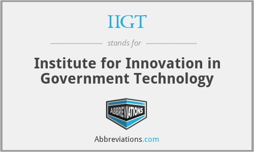 IIGT - Institute for Innovation in Government Technology