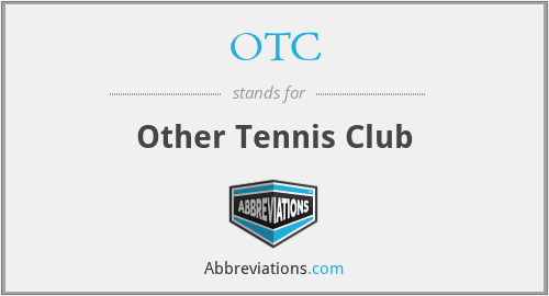 OTC - Other Tennis Club