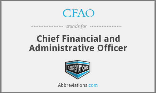 CFAO - Chief Financial and Administrative Officer