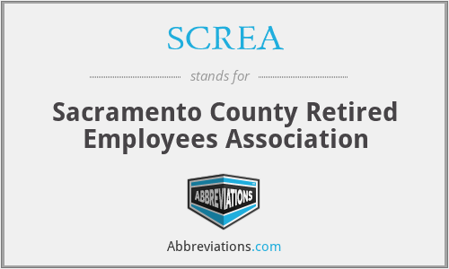 SCREA - Sacramento County Retired Employees Association