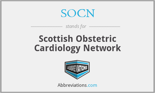 SOCN - Scottish Obstetric Cardiology Network
