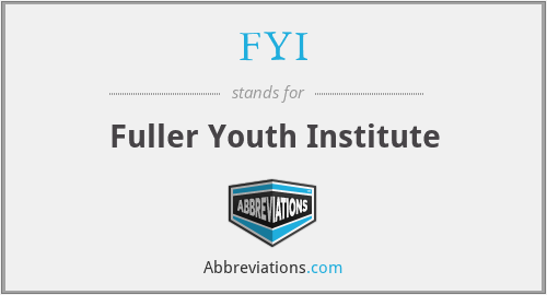 FYI - Fuller Youth Institute
