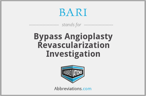 BARI - Bypass Angioplasty Revascularization Investigation