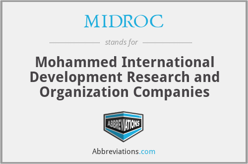 MIDROC - Mohammed International Development Research and Organization Companies