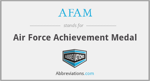 AFAM - Air Force Achievement Medal