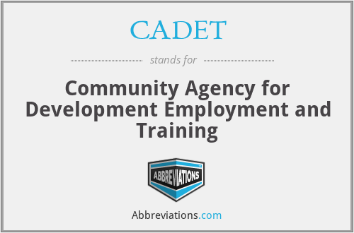 CADET - Community Agency for Development Employment and Training
