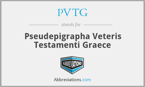 PVTG - Pseudepigrapha Veteris Testamenti Graece