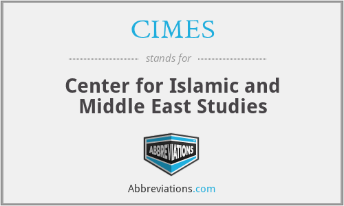 CIMES - Center for Islamic and Middle East Studies