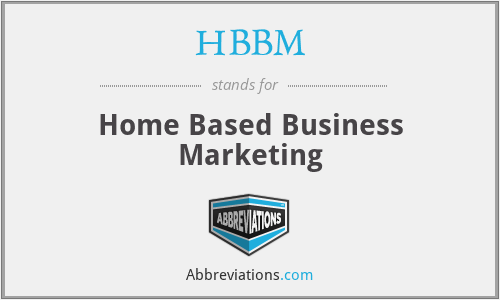 HBBM - Home Based Business Marketing