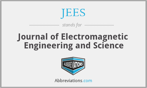 JEES - Journal of Electromagnetic Engineering and Science