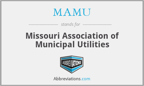 MAMU - Missouri Association of Municipal Utilities