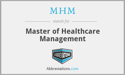 MHM - Master of Healthcare Management