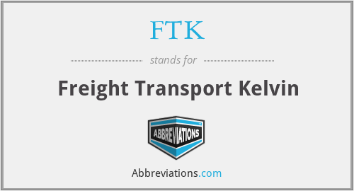 FTK - Freight Transport Kelvin