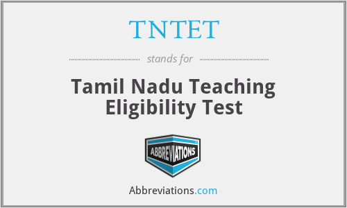 TNTET - Tamil Nadu Teaching Eligibility Test