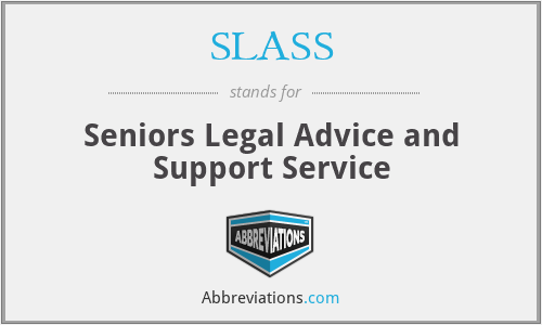 SLASS - Seniors Legal Advice and Support Service