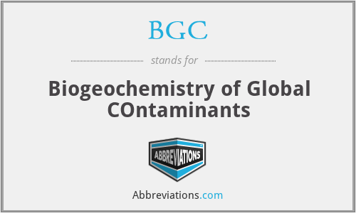 BGC - Biogeochemistry of Global COntaminants