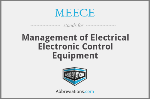 MEECE - Management of Electrical Electronic Control Equipment