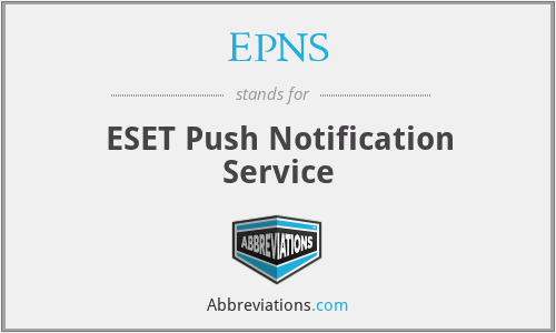 EPNS - ESET Push Notification Service
