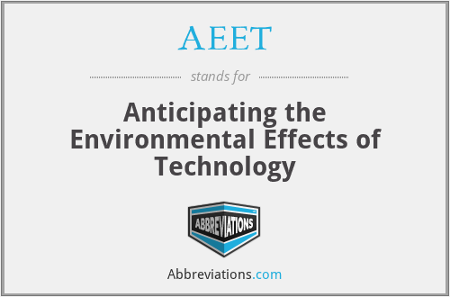 AEET - Anticipating the Environmental Effects of Technology