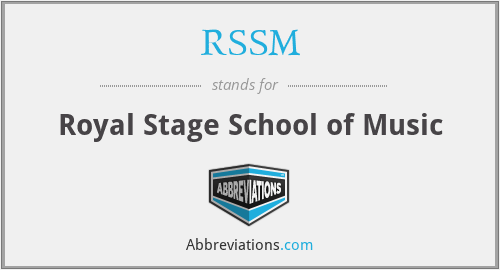 RSSM - Royal Stage School of Music