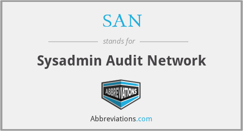 SAN - Sysadmin Audit Network