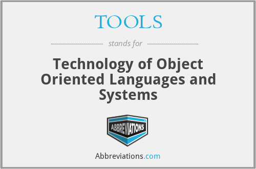 TOOLS - Technology of Object Oriented Languages and Systems