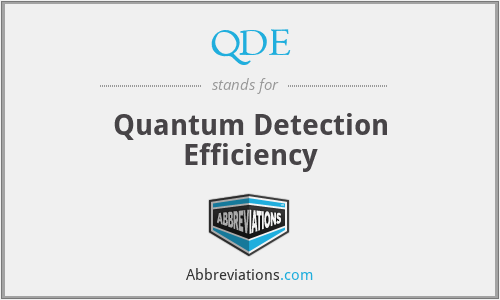 QDE - Quantum Detection Efficiency