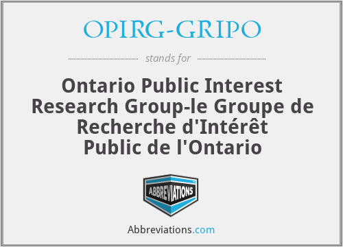 OPIRG-GRIPO - Ontario Public Interest Research Group-le Groupe de Recherche d'Intérêt Public de l'Ontario