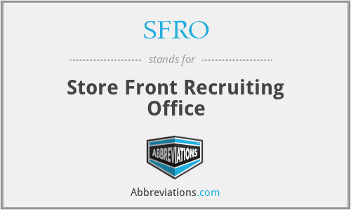 SFRO - Store Front Recruiting Office