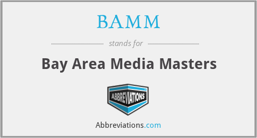 BAMM - Bay Area Media Masters