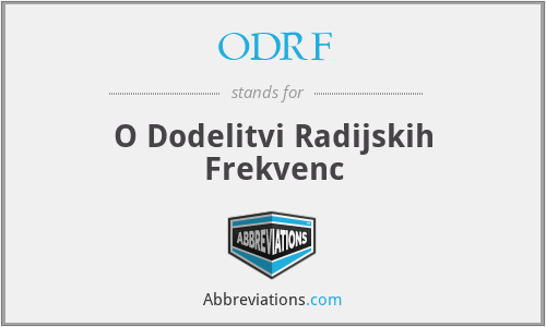 ODRF - O Dodelitvi Radijskih Frekvenc