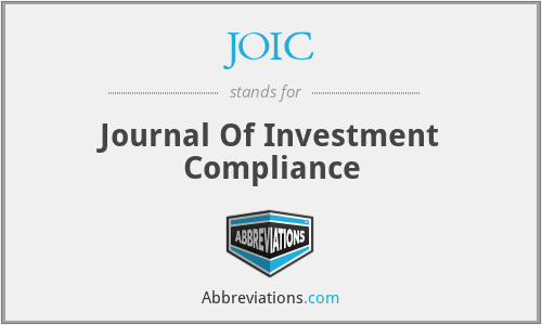 JOIC - Journal Of Investment Compliance