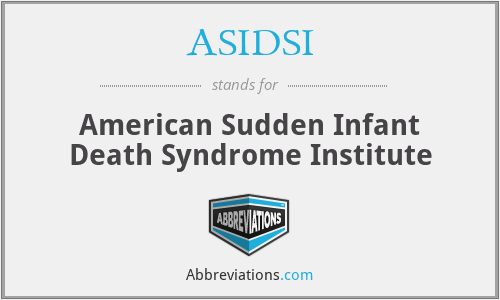 ASIDSI - American Sudden Infant Death Syndrome Institute
