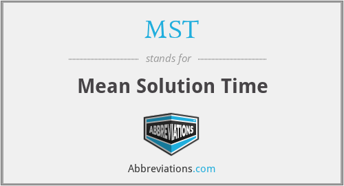 MST - Mean Solution Time