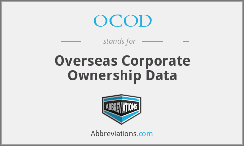 OCOD - Overseas Corporate Ownership Data