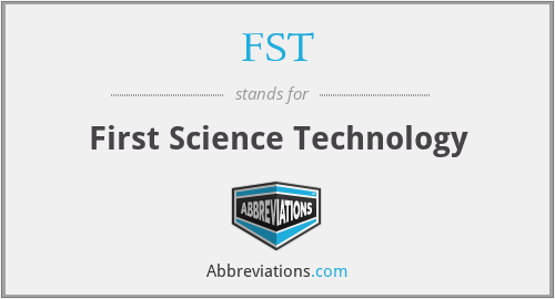 FST - First Science Technology