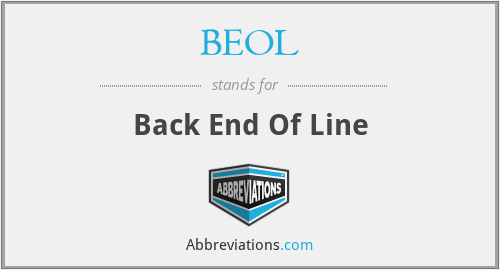 BEOL - Back End Of Line