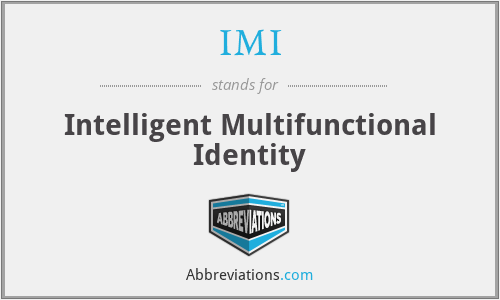 IMI - Intelligent Multifunctional Identity