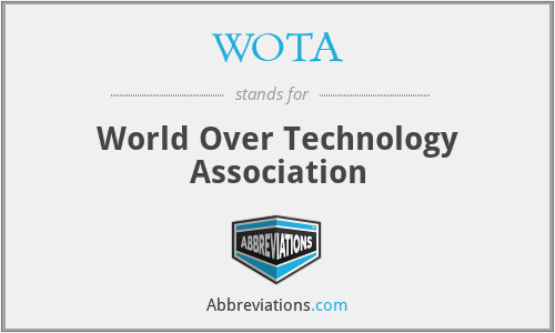 WOTA - World Over Technology Association