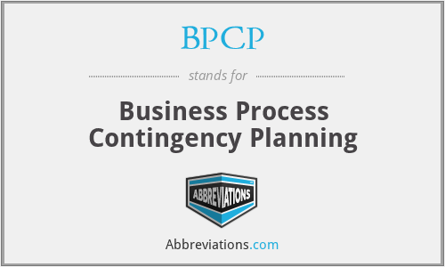 BPCP - Business Process Contingency Planning