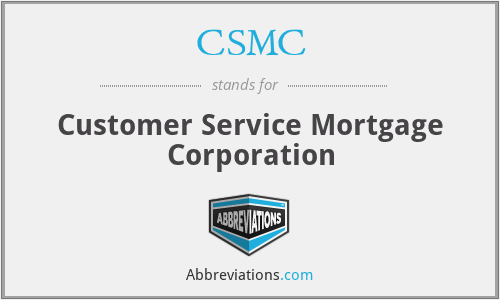 CSMC - Customer Service Mortgage Corporation
