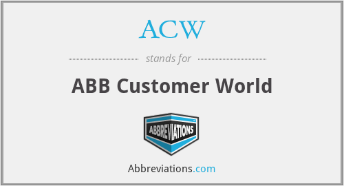 ACW - ABB Customer World