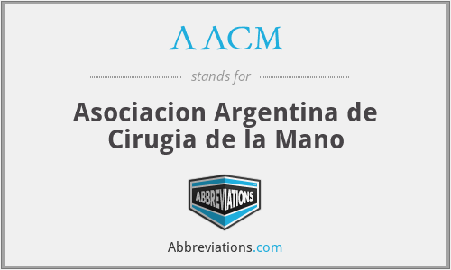 AACM - Asociacion Argentina de Cirugia de la Mano