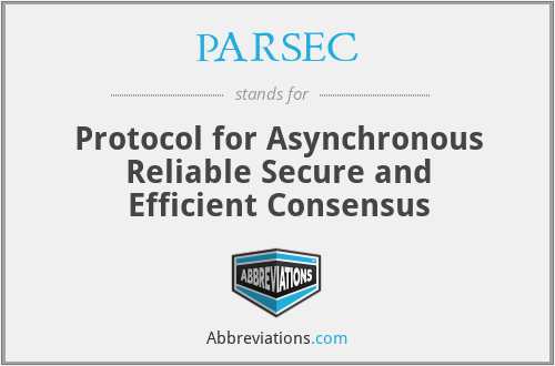 PARSEC - Protocol for Asynchronous Reliable Secure and Efficient Consensus