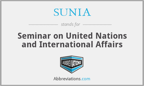 SUNIA - Seminar on United Nations and International Affairs