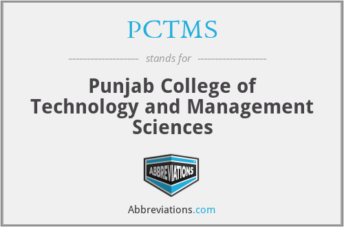 PCTMS - Punjab College of Technology and Management Sciences